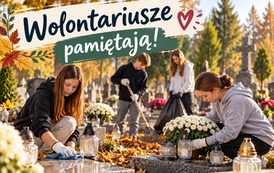 WOLONTARIUSZE PAMIĘTAJĄ O ZMARŁYCH 1