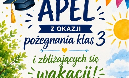 Baner dotyczący apelu klas 3 o zbliżających się wakacjach