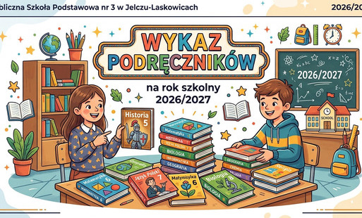 Zdjęcie do WYKAZ PODRĘCZNIK&Oacute;W NA ROK SZKOLNY 2026/2027
